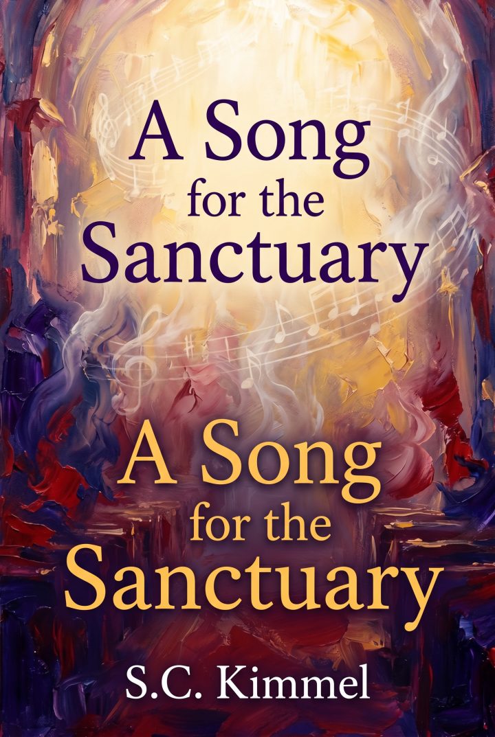 A Song for the Sanctuary by S.C. Kimmel